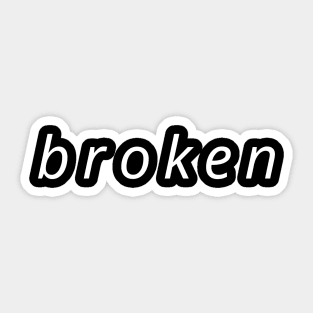 broken Sticker